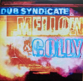 LP/CD Dub Syndicate: Mellow & Colly LTD | NUM
