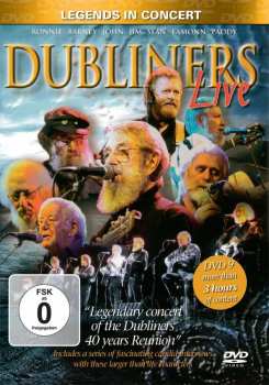 DVD The Dubliners: Dubliners Live (Legendary 40 Years Reunion Concert Of The Dubliners)