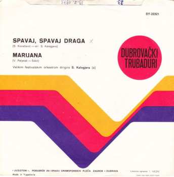 SP Dubrovački Trubaduri: Spavaj, Spavaj Draga