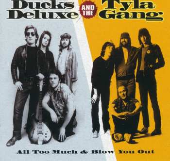 CD Ducks Deluxe: All Too Much / Blow You Out
