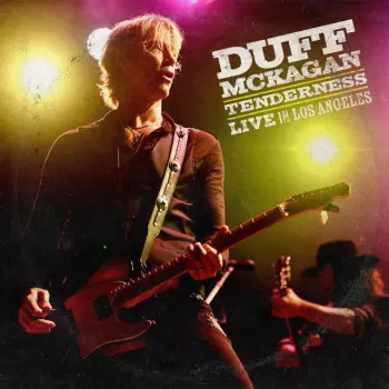 Duff McKagan: Tenderness Live In Los Angeles