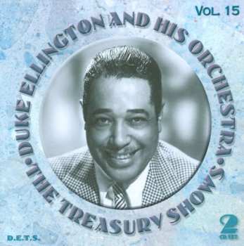 Album Duke Ellington And His Orchestra: The Treasury Shows Vol.15