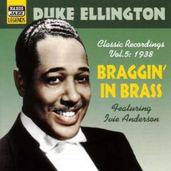 Album Duke Ellington: Braggin' In Brass (Classic Recordings Vol.5: 1938)