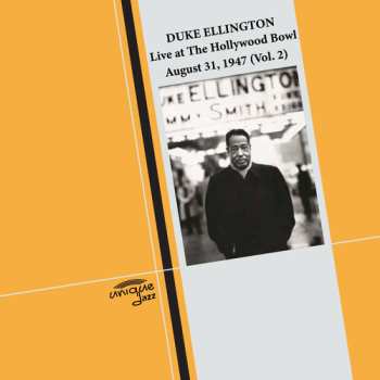 Album Duke Ellington: Live In 1947 At Hollywood Bowl!
