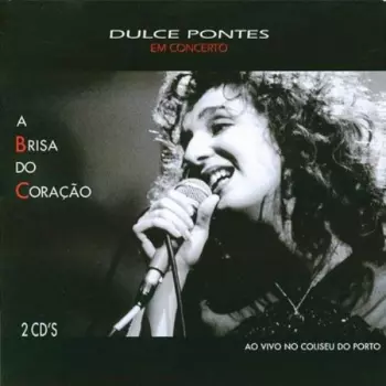 Dulce Pontes: A Brisa Do Coração