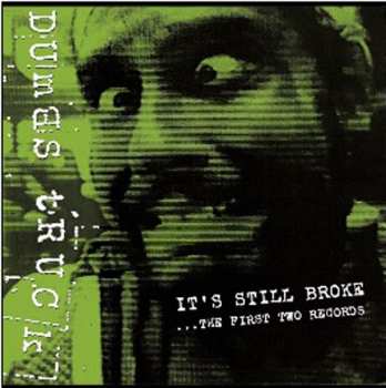 Album Dumbstruck: It's Still Broke... The First Two Records
