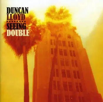 Duncan Lloyd: Seeing Double