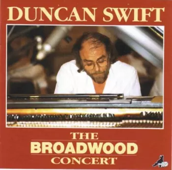 Duncan Swift: The Broadwood Concert