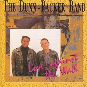 CD Dunn-packer -band-: Love Against The Wall