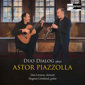 Album Astor Piazzolla: Duo Dialog Plays Astor Piazzolla
