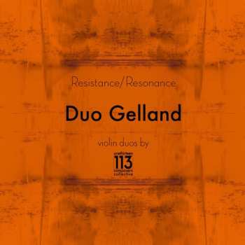 Album Duo Gelland: Resistance/Resonance