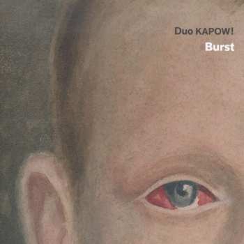 Album Duo Kapow!: Burst