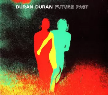 Duran Duran: Future Past