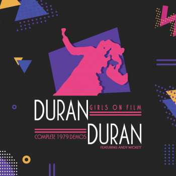 Album Duran Duran: Girls On Film - Complete 1979 Demos