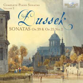 Album Jan Ladislav Dusík: Sonatas Vol. 2 - Op. 39 & Op. 25 No. 2