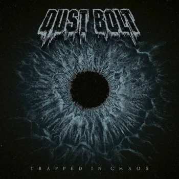 CD Dust Bolt: Trapped In Chaos