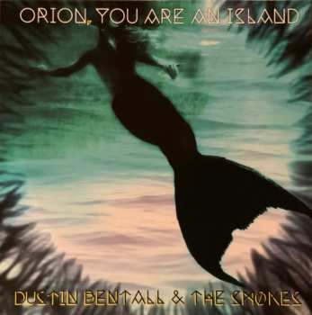 Album Dustin Bentall &The Smokes: You Are An Island