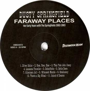 LP Dusty Springfield: Faraway Places: Her Early Years With The Springfields 1962-1963 CLR