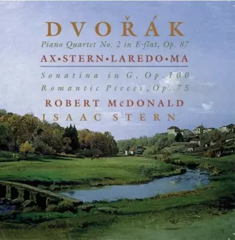 Piano Quartet No. 2 In E Flat, Op. 87 / Sonatina In G, Op. 100 / Romantic Pieces, Op. 75