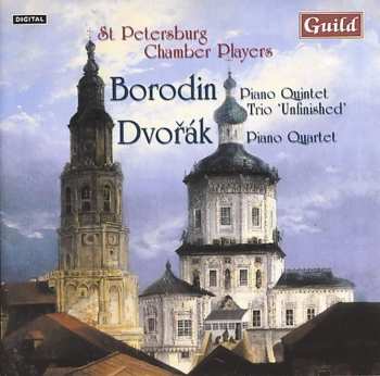 Album Dvorak / Borodin / St Petersburg Chamber Players: Piano Quartet Op 87