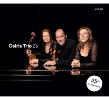 Album Dvorak / Osiris Trio: Osiris Trio 25th Anniversary Box