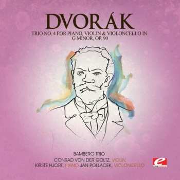 Album Dvorak: Trio 4 Piano Viol & Violoncello G Min 90