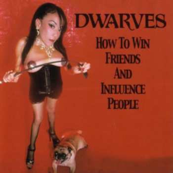 CD Dwarves: How To Win Friends And Influence People