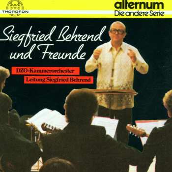CD Siegfried Behrend: Siegfried Behrend Und Freunde