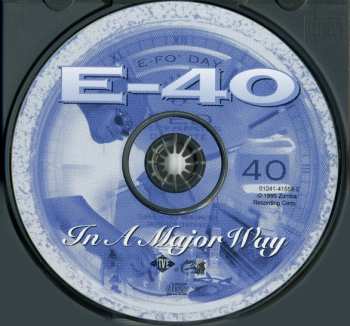CD E-40: In A Major Way