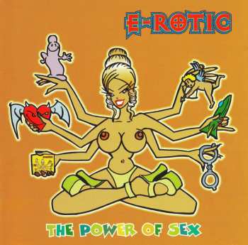 Album E-Rotic: The Power Of Sex