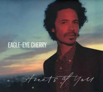 Eagle-Eye Cherry: Streets Of You