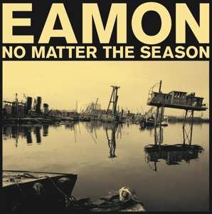 CD Eamon: No Matter The Season