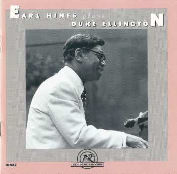 2CD Earl Hines: Earl Hines Plays Duke Ellington