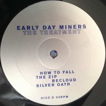 LP Early Day Miners: The Treatment