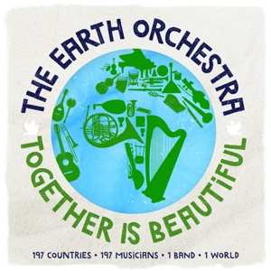 LP The Earth Orchestra: Together Is Beautiful