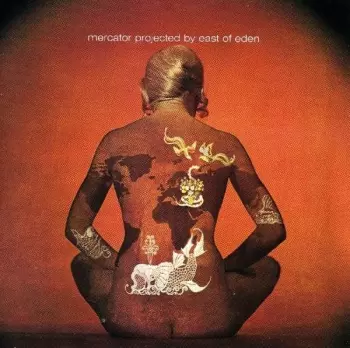 East Of Eden: Mercator Projected