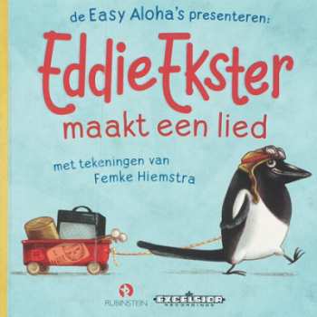 Album Easy Aloha's: Eddie Ekster Maakt Een Lied