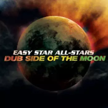 Easy Star All-Stars: Dub Side Of The Moon