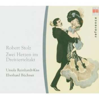 CD Eberhard Büchner: Zwei Herzen Im Dreivierteltakt - Robert Stolz