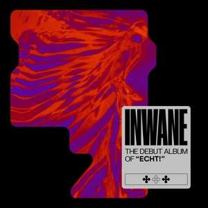 LP Echt!: Inwane