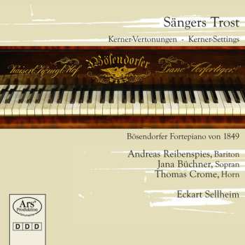 Album Eckart Sellheim: Sängers Trost (Kerner-Vertonungen = Kerner Settings)