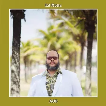 Ed Motta: AOR