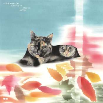 Album Eddie Marcon: Carpet Of Fallen Leaves