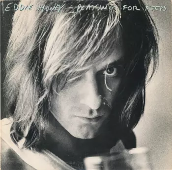 Eddie Money: Playing For Keeps
