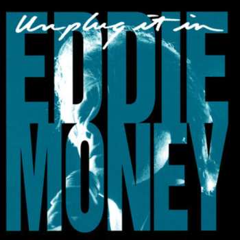 Album Eddie Money: Unplug It In
