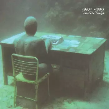 Eddie Vedder: Ukulele Songs