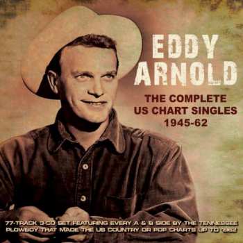 3CD Eddy Arnold: The Complete US Chart Singles 1945-62