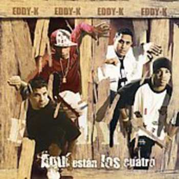 Album Eddy-K: Aquí Están Los Cuatro