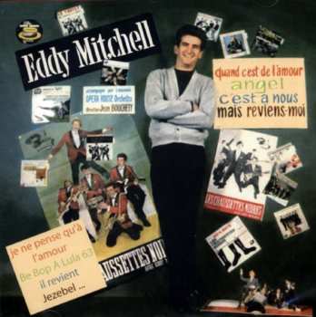 Album Eddy Mitchell: Je Ne Pense Qu'a L'amour 1