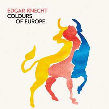 Album Edgar Knecht: Colours Of Europe